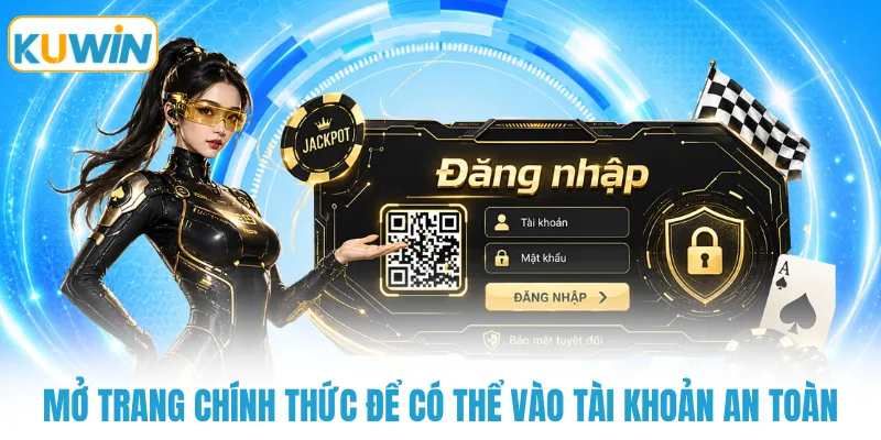 Mở trang chính thức để có thể vào tài khoản an toàn