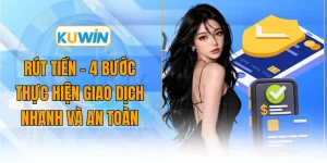 rut tien 4 buoc thuc hien giao dich nhanh va an toan